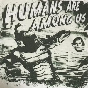 Humans Are Among Us White Unisex T-Shirt